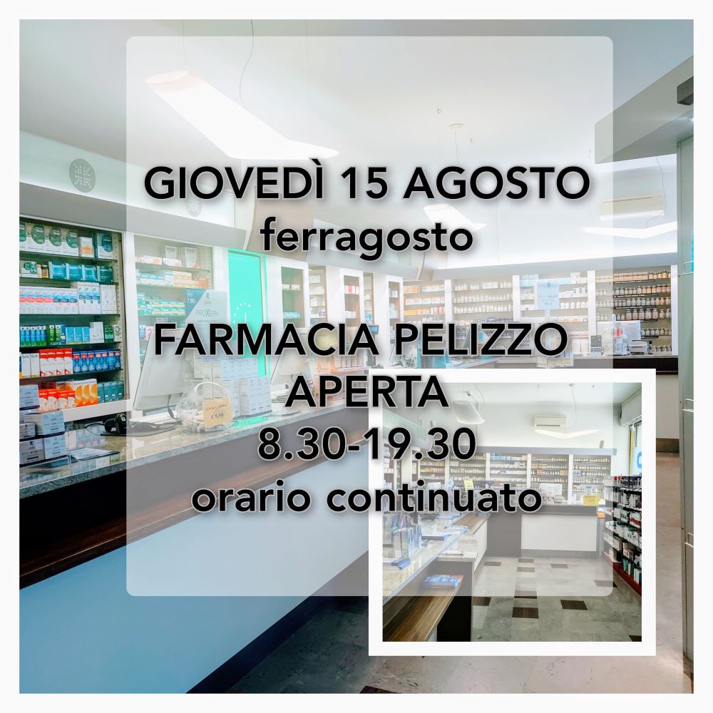 giovedì 15 agosto ferragosto farmacia pelizzo a udine aperta