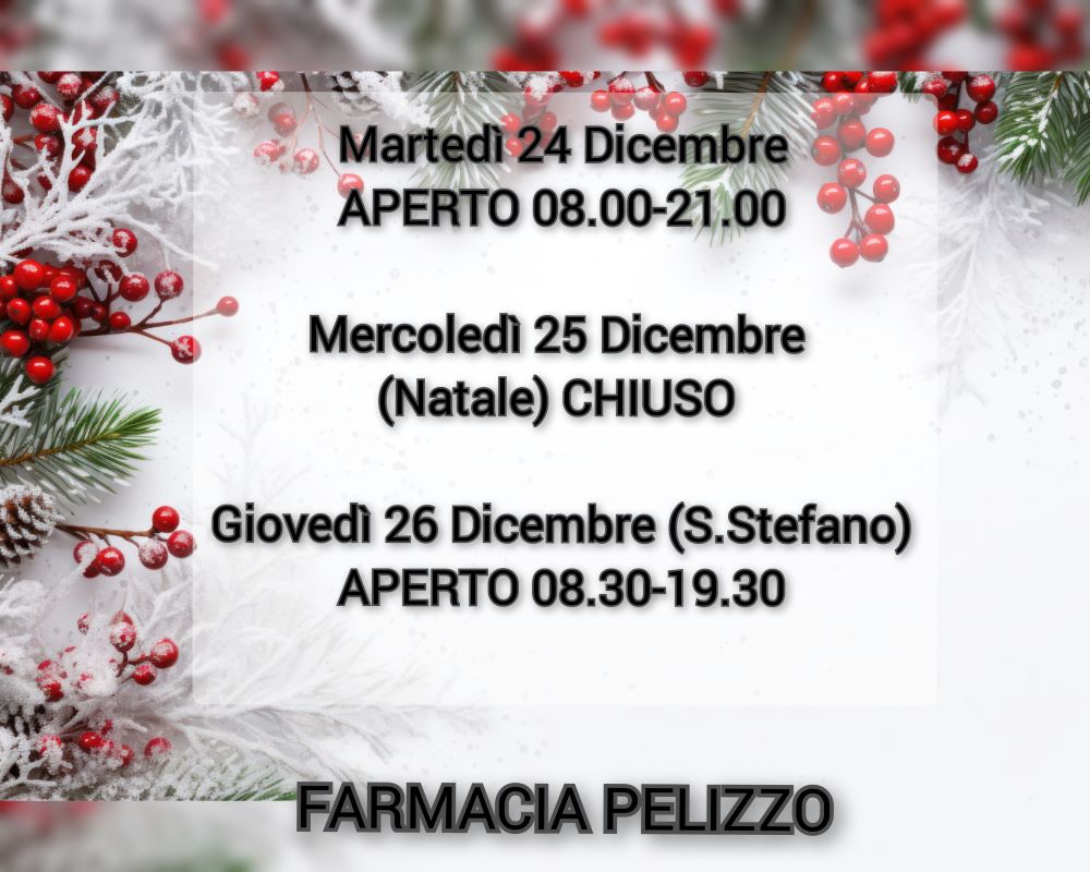 orari per le feste natalizie in farmacia pelizzo udine